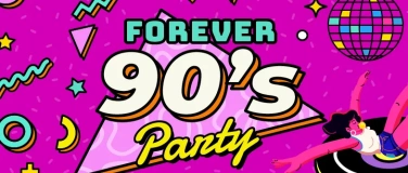 Event-Image for 'Forever 90&rsquo;s Party'