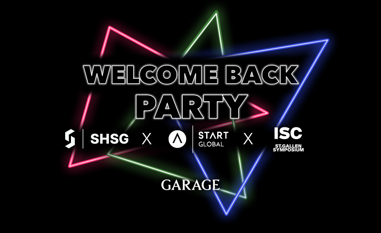 SHSG x START x ISC - Welcome Back Party Garage Club, Hintere Poststrasse 2, 9000 St. Gallen Tickets