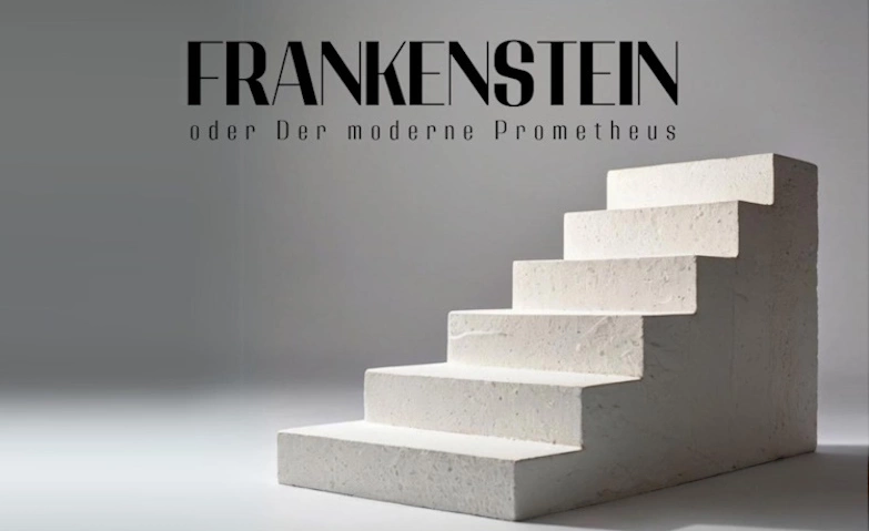 Frankenstein oder Der moderne Prometheus ${singleEventLocation} Tickets