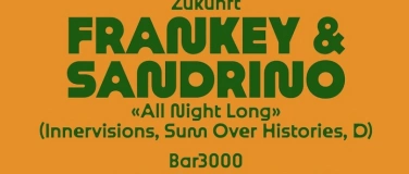 Event-Image for 'FUTURA: Frankey & Sandrino (All Night Long)'