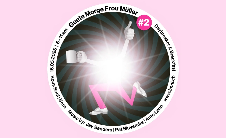 Guete Morge Frou Müller #2 Sous Soul, Spitalgasse 4, 3011 Bern Tickets