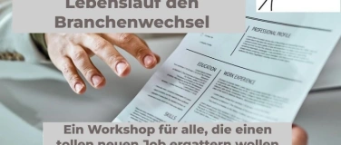 Event-Image for 'So erm&ouml;glicht dir dein Lebenslauf den Branchenwechsel'