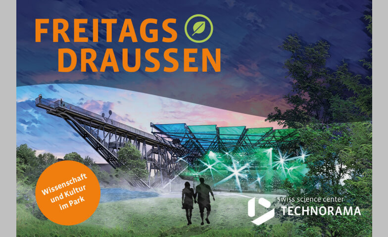 Freitags Draussen: Gravity Technorama, Technoramastrasse 1, 8400 Winterthur Tickets