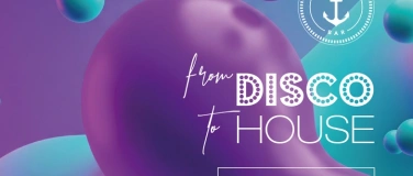 Event-Image for 'From Disco to House'