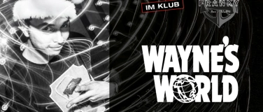 Event-Image for 'Wayne's World'