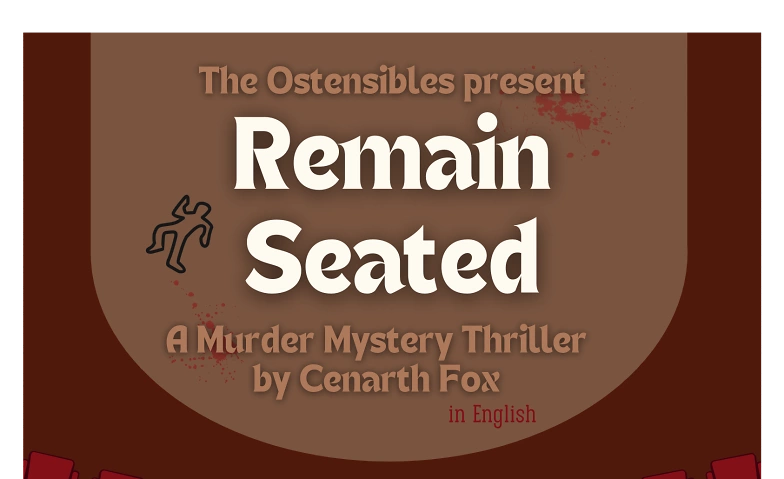 Remain Seated&mdash;Ostensibles e.V. English Theatre ${singleEventLocation} Tickets