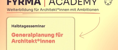 Event-Image for 'Halbtagesseminar Generalplanung für Architekt*innen'