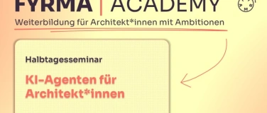 Event-Image for 'Halbtagesseminar KI-Agenten für Architekt*innen'