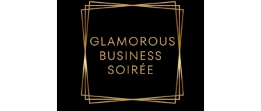 Event-Image for 'BUSINESS NETWORKING EVENT - Glamorous Business Soirée'