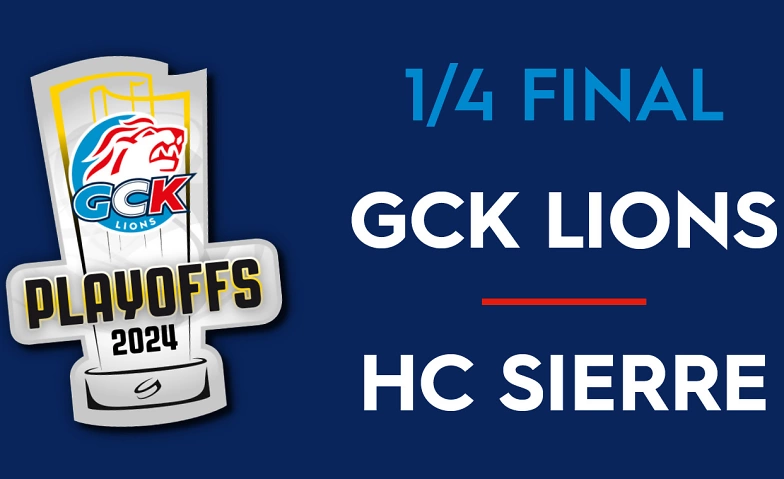 GCK Lions - HC Sierre / Playoff 1/4-Final, Spiel 3 Eishalle KEK, Küsnacht ZH, Johannisburgstrasse 11, 8700 Küsnacht Tickets