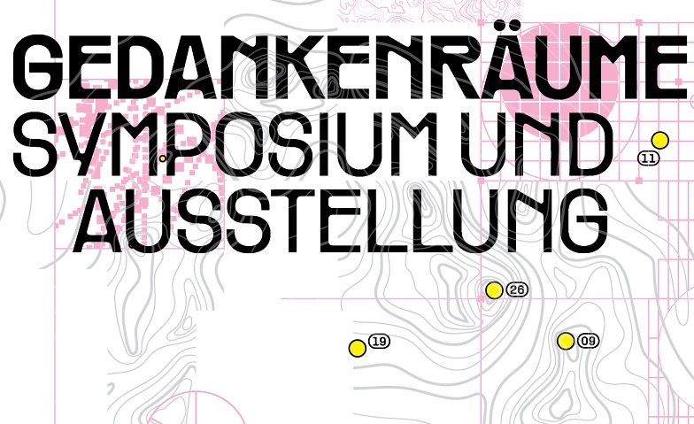 Event-Image for 'Gedankenr&auml;ume [Symposium & Ausstellung]'
