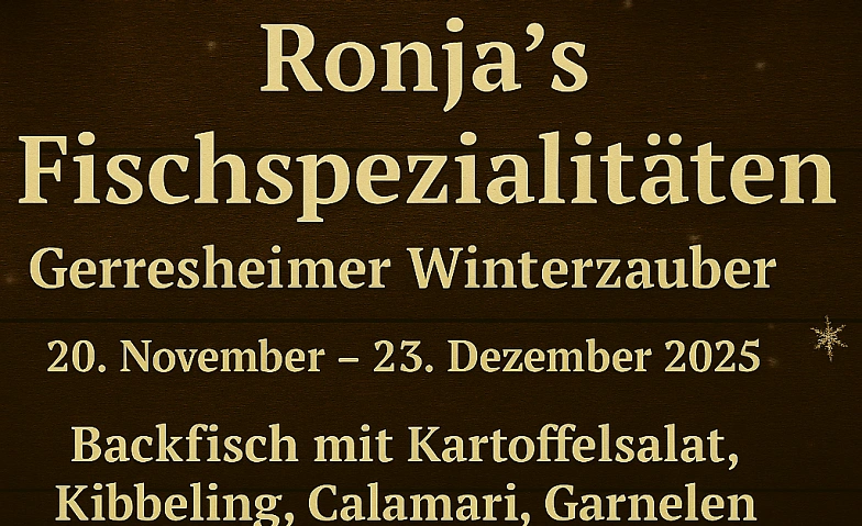 Ronja’s Fischspezialitäten“ und „Ronjas Weihnachtsbäckerei Tickets