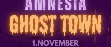 Event-Image for 'AMNESIA - Ghost Town'