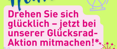 Event-Image for 'Gl&uuml;cksrad-Aktion'