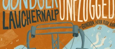Event-Image for 'Gondola Lauchernalp Unplugged'
