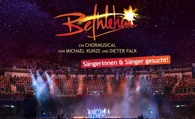 Chormusical Bethlehem - S&auml;nger:innen gesucht ${singleEventLocation} Billets