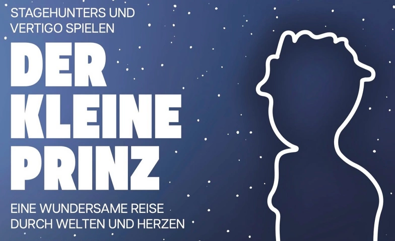 STAGEHUNTERS: Der kleine Prinz ${singleEventLocation} Tickets