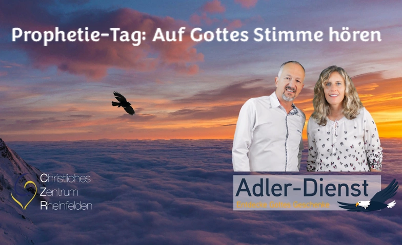 Prophetie-Tag: Auf Gottes Stimme hören in Rheinfelden | Spiritualität