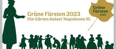 Event-Image for 'Grüne Fürsten - Die Gärten Kaiser Napoleons III.'