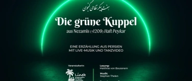 Event-Image for 'Die grüne Kuppel (aus Nezamis Haft Peykar)'