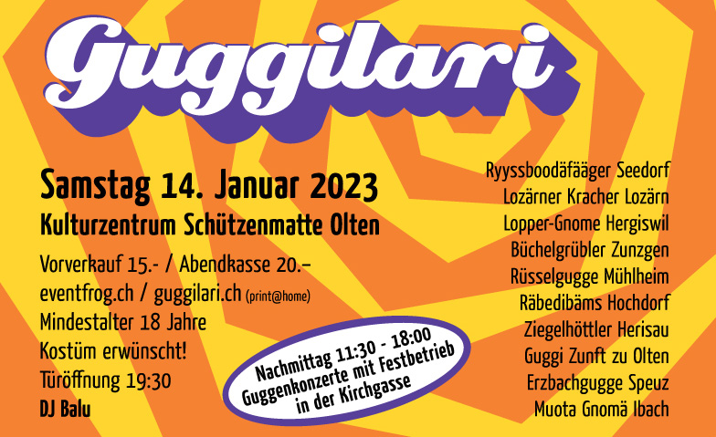 Guggilari 2023 Kulturzentrum Schützi, Schützenmattweg 15, 4600 Olten Tickets