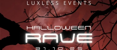 Event-Image for 'LUXLESS EVENTS - HALLOWEEN RAVE 2025'