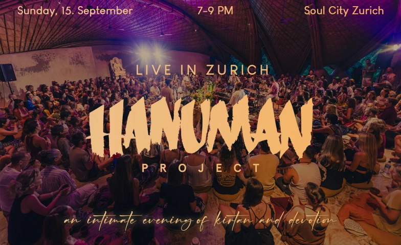 Kirtan with Hanuman Project Soul City, Zurich, Dienerstrasse 10, 8004 Zürich Tickets