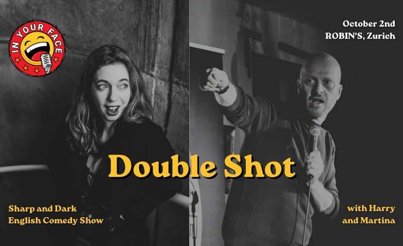 DOUBLE SHOT - English Comedy with Harry and Martina Billets