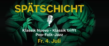 Event-Image for 'Spätschicht: Klassik Nuevo – Klassik trifft Pop-Folk-Jazz'