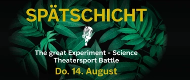 Event-Image for 'Spätschicht: The great Experiment'