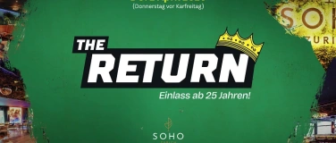 Event-Image for 'THE RETURN *Easter Edition* at Soho Club Z&uuml;rich (25+)'