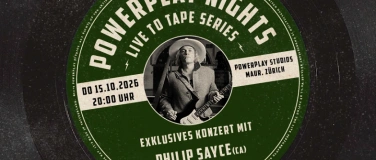 Event-Image for 'POWERPLAY NIGHTS - mit PHILIPP SAYCE (USA/CA)'