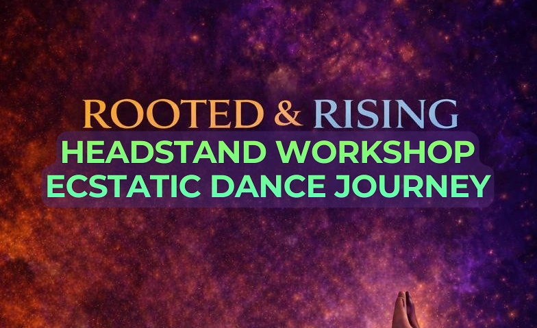 Event-Image for 'FREEDOM DANCE PARTY &mdash; Ecstatic Dance & HEADSTAND WORKSHOP'