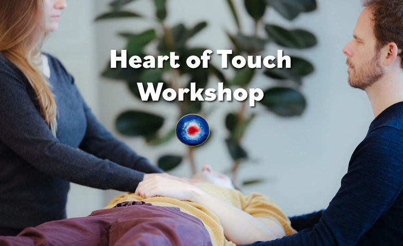 Heart of Touch Workshop