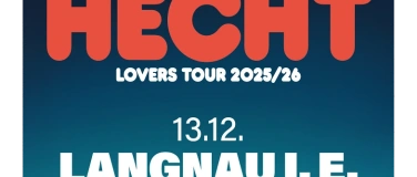 Event-Image for 'HECHT LOVERS Tour 2025/26 in Langnau i. E.'
