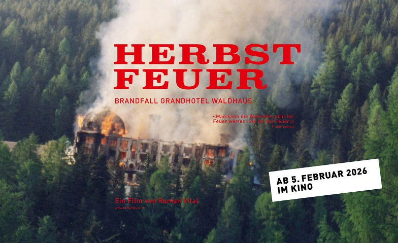 Event-Image for 'KINO: HERBSTFEUER - Brandfall Grandhotel Waldhaus'