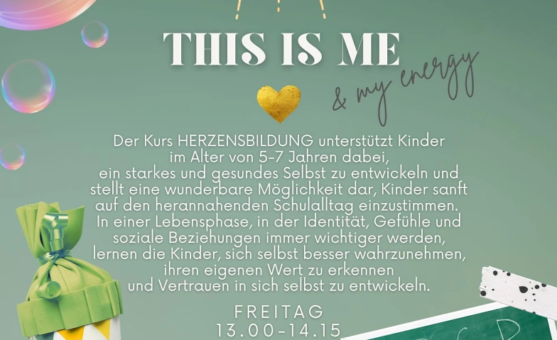Herzensbildung "This is me", 5-7 Jahre Tickets