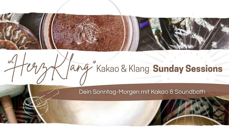 Event-Image for '"HerzKlang" &ndash; Sunday Sessions - Kakao & Klangreise'
