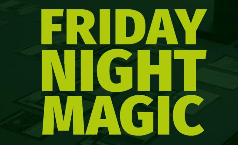 Friday Night Magic Tickets