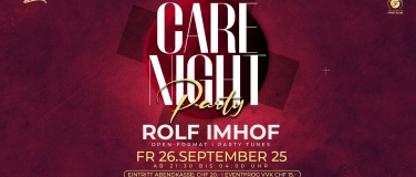 Event-Image for 'CARE NIGHT PARTY ROLF IMHOF, LUKAS &  URS DIETHELM'