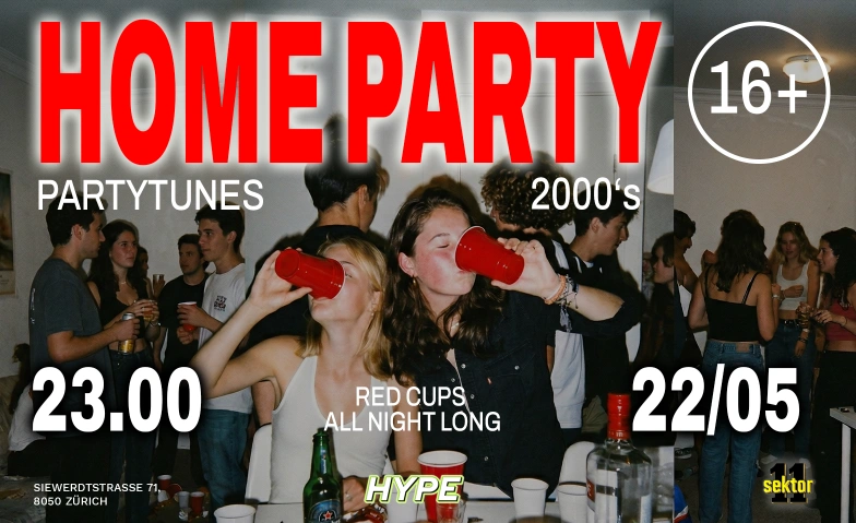HOMEPARTY  SEKTOR11, Z&Uuml;RICH (+16 / &Uuml;16) Sektor 11, Siewerdtstrasse 71, 8050 Z&uuml;rich Tickets