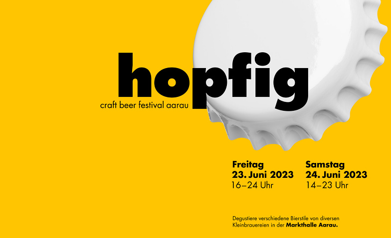 hopfig craft beer festival aarau Markthalle, Färbergässli 4, 5000 Aarau Tickets