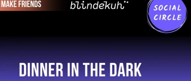 Event-Image for 'Love is blind - Dinner Edition'
