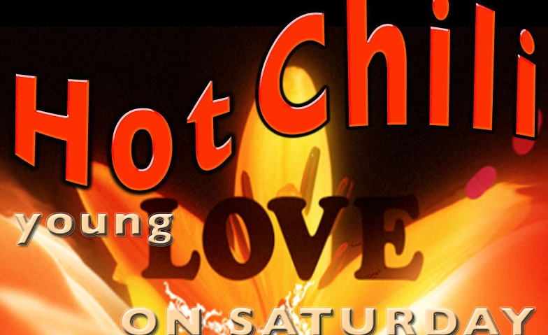 Event-Image for 'Hot Chili Young Love on Saturday with DJ Dave'