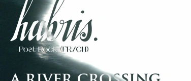 Event-Image for 'hubris. A River Crossing'