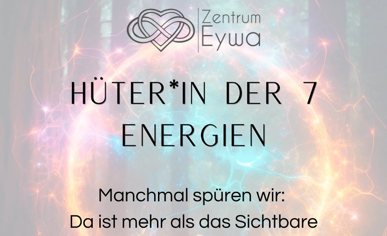 H&uuml;ter*in der 7 Energien (Erdh&uuml;ter*in) Dein pers&ouml;nlicher Scha Tickets