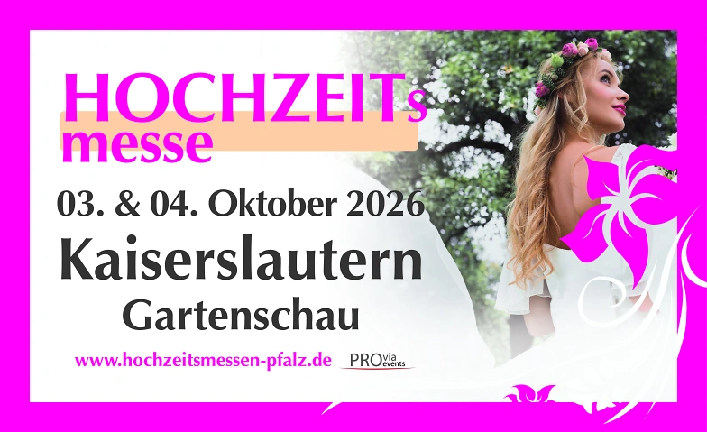 Hochzeitsmesse Kaiserslautern Billets