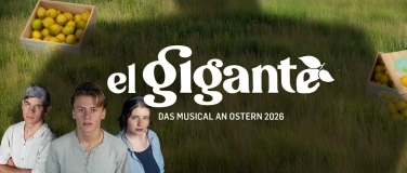 Event-Image for 'Musical EL GIGANTE (MI 18:00) PREMIERE'