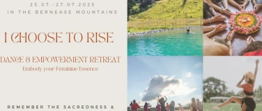 Event-Image for 'I CHOOSE TO RISE - Dance & Empowerment Retreat'