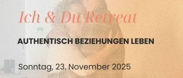 Event-Image for 'ICH & DU Retreat - authentisch Beziehungen leben'
